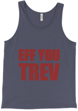 Eff You Trev Tank Top