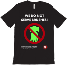 No Brushes Tee-Shirt
