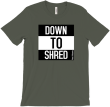Down to Shred
