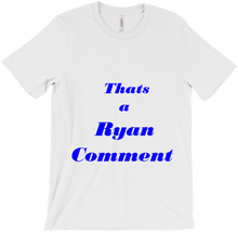 Ryan Comment Merch