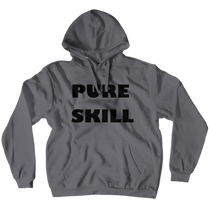 Pure Skill Hoodie