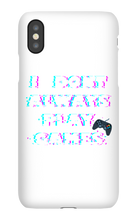 I DONT PLAY GAMES...OH WAIT I DO-I PHONE CASE