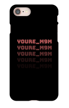 youre_m9m iPhone Phone Cases