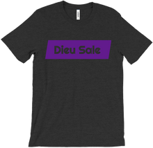 T-Shirts ''Dieu Sale''