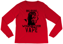Big Boss Would Never Vape Long Sleeve Graphic T