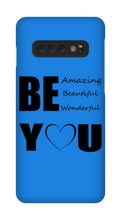 Be YOU Samsung Phone Cases