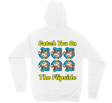 Catch You On The Flipside (Back Design) Hoodie