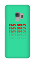Stay Spicy Samsung Case