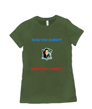 tshirt-womenhowyourdurn