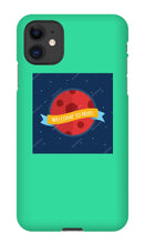 Welcome To mars Iphone case