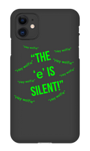 Silent "e" iPhone Phone Case