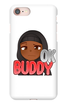 Okay Buddy iPhone Phone Cases