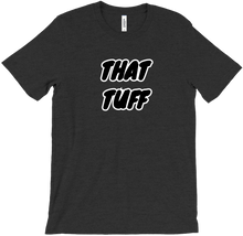 THAT TUFF T-Shirt w/ Black Print