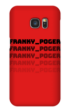 franky_poger Samsung Phone Cases