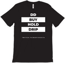 DD Buy Hold Drip T-Shirts