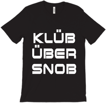 KLUB UBER SNOB SHIRT