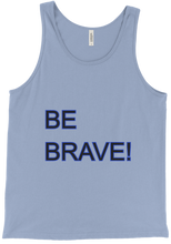 Be Brave Tanktop!