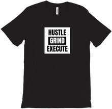 HUSTLE GRIND EXECUTION  T-Shirt