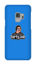 DirtyJob Samsung Phone Cases
