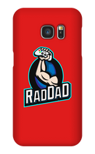 raddadlive Samsung Phone Cases