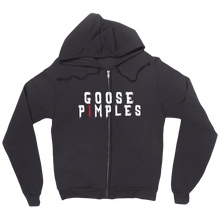 The Goose Pimples Zip Up Hoodie!
