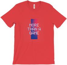 MORE THAN A GAME T-Shirts