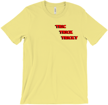 Tric Trick Tricky T-Shirt