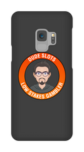 DudeSlots Samsung Phone Cases