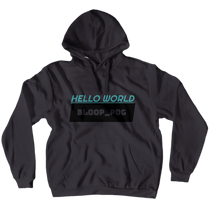 Bloop Pog hello world hoodie