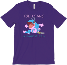 Toed Gang #Make it Rain