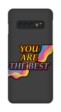 You Are The Best Samsung Phone Case