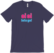 Oi Oi Lets Go T-Shirt