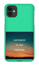 Happiness is the Meaning IPhone Cases