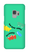 No bad vibes allowed Samsung Phone Case