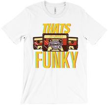 Thats Funky T-Shirts