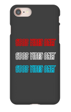 Good Vibes Only iPhone Case