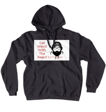 getweirdwiththebeard Hoodies (No-Zip/Pullover)