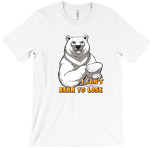 I Can't Bear To Lose T-Shirts