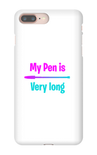 My pen is very long  Iphone case
