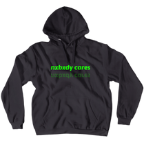 Nxbxdy cares Hoodie Founders Edition