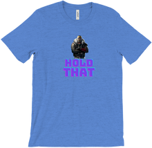 Hold That T