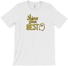 Shine your best T-Shirt