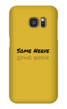 Some Nerve Samsung Cases