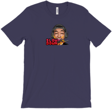 SLOW DOWN T-Shirts