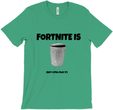 Fortnite Is Trash (But I still play it) T-Shirt