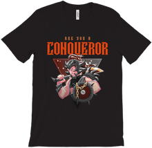 Are You A Conqueror?