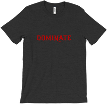 DOMINATE T