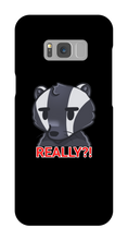REALLY?! Samsung Phone Case
