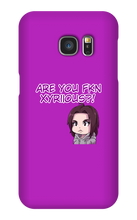 Are You Xyriious Samsung Phone Cases