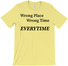 Wrong Place T-Shirts